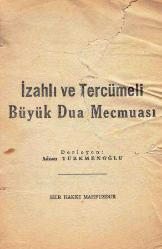 İzahlı ve Tercümeli Büyük Dua Mecmuası