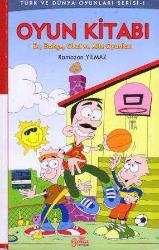 Oyun Kitabı ''Ev, Bahçe, Okul ve Aile Oyunları''