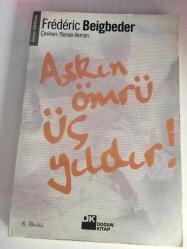 Aşkın Ömrü Üç Yıldır