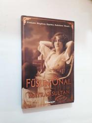 MATRAK SULTAN - FÜSUN ÖNAL