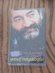 Efemera - YUSUF HAYALOĞLU AH ULAN RIZA Kaset . - kitantik - kitaLog
