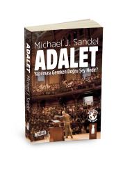 Adalet: Yapılması Gereken Doğru Şey Nedir?