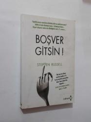 BOŞVER GİTSİN ! - STEPHEN RUSSELL