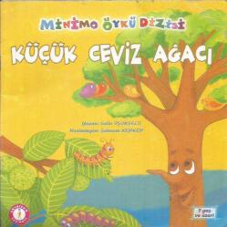 MİNİMO ÖYKÜ DİZİSİ - KÜÇÜK CEVİZ AĞACI
