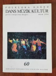 DANS MÜZİK KÜLTÜR FOLKLORA DOĞRU