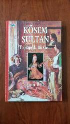 KÖSEM SULTAN TOPKAPIDA BİR GELİN (CİLTLİ)