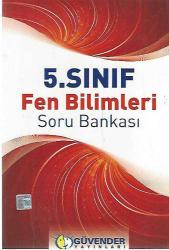 GÜVENDER  5. SINIF FEN BİLİMLERİ SORU BANKASI