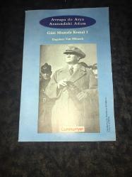 Avrupa ile Asya Arasındaki Adam GAZİ MUSTAFA KEMAL 1