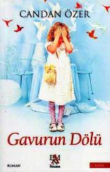 Gavurun Dölü - 2015 Yılı Üçüncü Baskısı - Maviengin Kitap Sahaf