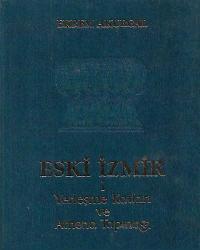 ESKİ İZMİR 1 - YERLEŞME KATLARI ve ATHENA TAPINAĞI