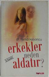 Erkekler Neden Aldatır, Hamdi Kalyoncu