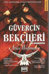 GÜVERCİN BEKÇİLERİ