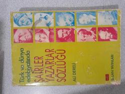 TÜRK DÜNYA EDEBİYATINDA ŞAİRLER YAZARLAR SÖZLÜĞÜ - ALİ DERELİ - -