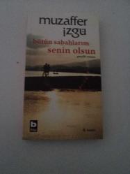 Bütün Sabahlarım Senin Olsun