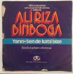 Ali Rıza Binboğa - Yarın / Sen de katıl bize
