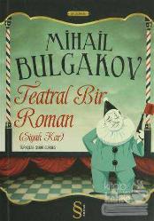 Teatral Bir Roman (Siyah Kar)