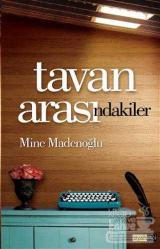 Tavan Arasındakiler