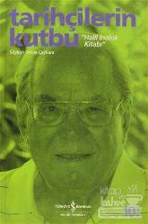 Tarihçilerin Kutbu Halil İnalcık Kitabı