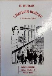 1 Mayıs'ın Doğuşu, Yorum ve Oyun