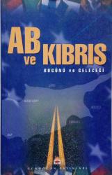 AB ve Kıbrıs, Bugünü ve Geleceği