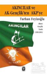 Akıncılar ve Ak-Gençlik'ten AKP'ye