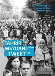 Tahrir Meydanı'ndan Tweet'ler