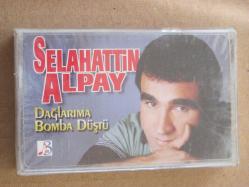 SELAHATTİN ALPAY DAĞLARIMA BOMBA DÜŞTÜ Sıfır Kaset .A2