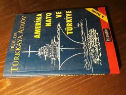 Amerika Nato ve Türkiye