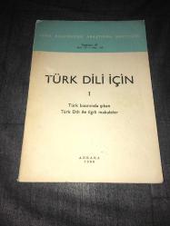 TÜRK DİLİ İÇİN 1 Türk Basınında çıkan Türk Dili ile ilgili makaleler