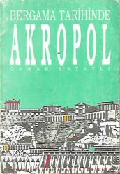 BERGAMA TARİHİNDE AKROPOL