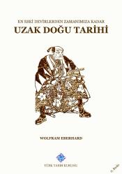 En Eski Devirlerden Zamanımıza Kadar Uzak Doğu Tarihi