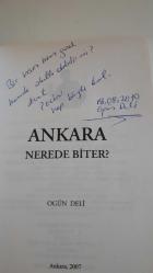 Ankara Nerede Biter? ( İmzalı )
