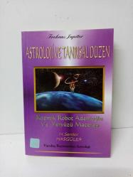 ASTROLOJİ VE TANRISAL DÜZEN (KOZMİK ROBOT ADEMOĞLU VE YERYÜZÜ MACERASI) - İKİNCİ EL