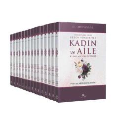 Mezheplere Göre Bütün Yönleriyle Kadın ve Aile Fıkhı Ansiklopedisi (15 Cilt Takım)