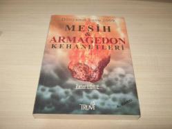 DÜNYANIN SONU 2009 MESİH VE ARMAGEDON KEHANETLERİ