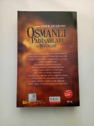 OSMANLI PADİŞAHLARI VE BÜYÜKLERİ - ADEM SUAD - -