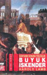 DÜNYANIN SONUNA YOLCULUK BÜYÜK İSKENDER