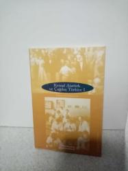 KEMAL ATATÜRK VE ÇAĞDAŞ TÜRKİYE I