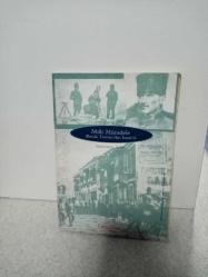 MİLLİ MÜCADELE - BÜYÜK TAARRUZ'DAN İZMİR'E