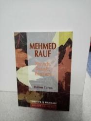 MEHMED RAUF - HAYATI, SANATI, ESERLERİ