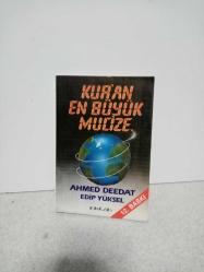 KUR'AN EN BÜYÜK MUCİZE
