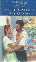 SHATTERED ILLUSIONS