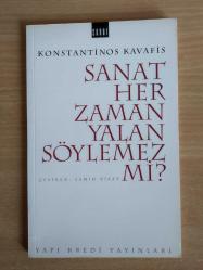 SANAT HER ZAMAN YALAN SÖYLEMEZ Mİ