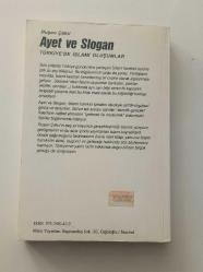 AYET VE SLOGAN (TÜRKİYEDE İSLAMİ OLUŞUMLAR) - RUŞEN ÇAKIR - -
