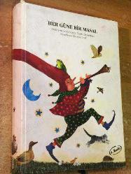 Her güne bir masal. Resimleyen: Feridun Oral.