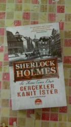 SHERLOCK HOLMES - GERÇEKLER KANIT İSTER
