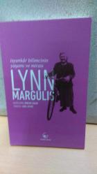 İSYANKAR BİLİMCİNİN YAŞAMI ve MİRASI - LYNN MARGULIS