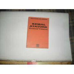 KEMAL ATATÜRK VE ÇAĞDAŞ TÜRKİYE