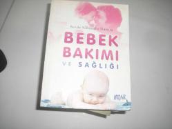 BEBEK BAKIMI VE SAĞLIĞI
