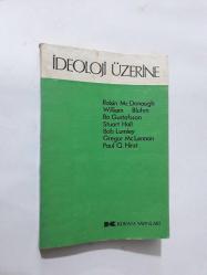 İDEOLOJİ ÜZERİNE